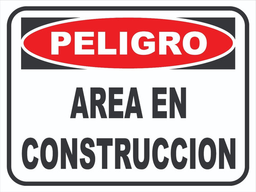 Cartel Peligro Area En Construcción 30x40 Cm