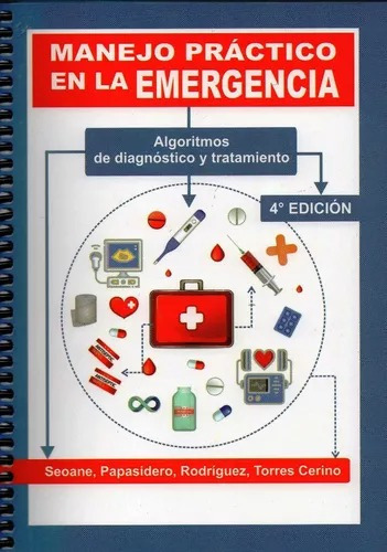 Imagen 1 de 3 de Manejo Practico En La Emergencia, De Seoane. Editorial Akadia, Tapa Blanda En Español, 2023