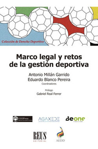 Marco Legal Y Retos De La Gestion Deportiva, De Millán Garrido, Antonio. Editorial Reus, Tapa Blanda, Edición 1 En Español, 2022
