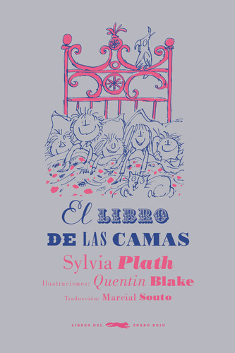 El Libro De Las Camas - Sylvia Plath/quentin Blake