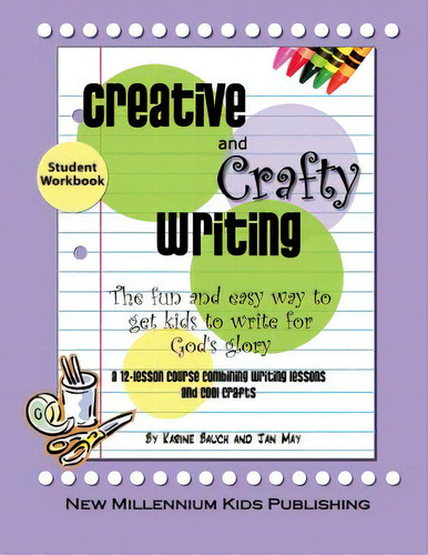 Creative And Crafty Writing-student Book, De May, Jan. Editorial Lightning Source Inc, Tapa Blanda En Inglés