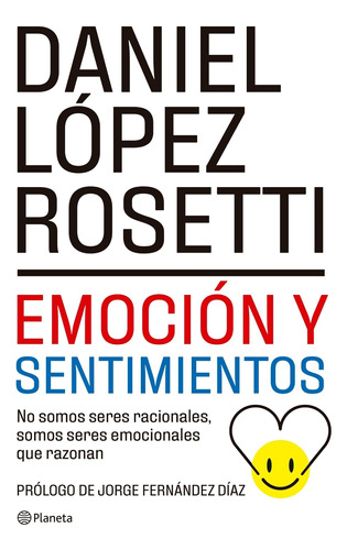 Libro Emocion Y Sentimientos ( Ed. 2022) - Lopez Rosetti