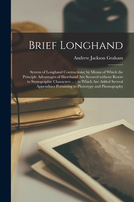 Libro Brief Longhand: System Of Longhand Contractions; By...