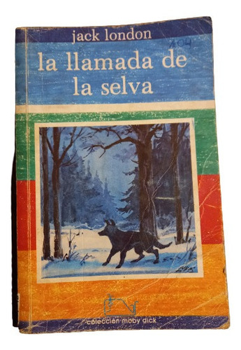 La Llamada De La Selva  Jack London