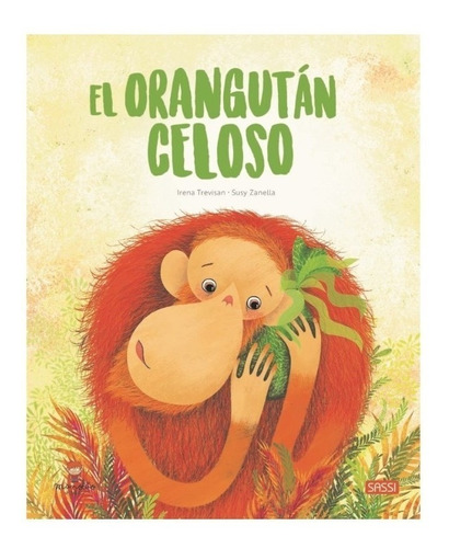 El Orangutan Celoso - Manolito - Libro Ilustrado