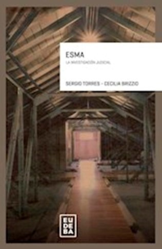 Esma La Investigación Judicial - Brizzio, Cecilia (papel)