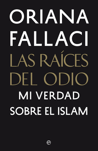 Raices Del Odio (t) - Fallaci,oriana