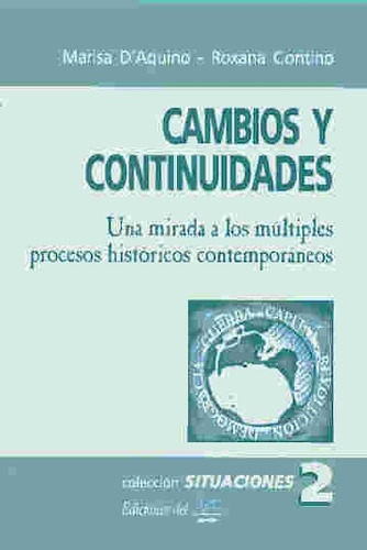 Coleccion Situaciones 2 -cambios Y Continuidades-  - D'aquin