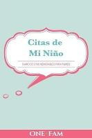 Libro Las Citas De Mi Nino : Diario De Citas Memorables P...