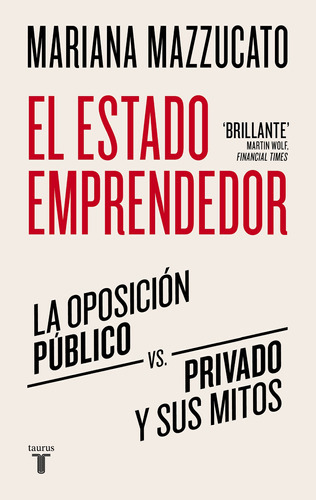 Libro El Estado Emprendedor - Mariana Mazzucato