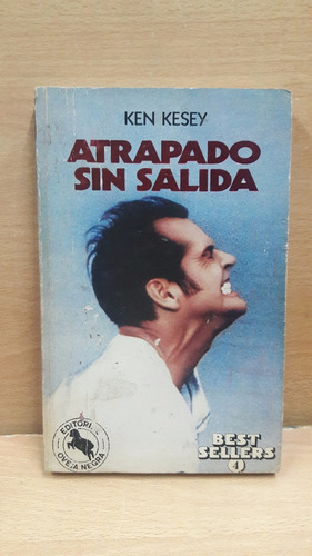 Atrapado Sin Salida Autor: Ken Kesey Libro Usado Buen Estado