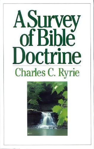 A Survey Of Bible Doctrine, De Charles C. Ryrie. Editorial Moody Press,u.s., Tapa Blanda En Inglés