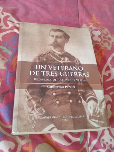 Libro Un Veterano De Tres Guerras