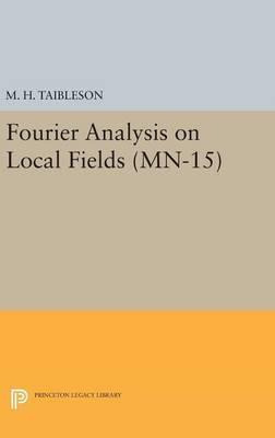 Libro Fourier Analysis On Local Fields. (mn-15) - M. H. T...