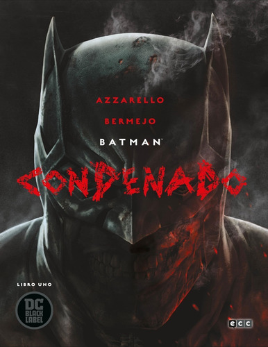 Imagen 1 de 4 de Cómic, Batman: Condenado Libro Uno Black Label