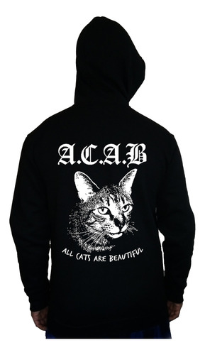 Acab All Cats Are Beautifull - Polerón - Serigrafía