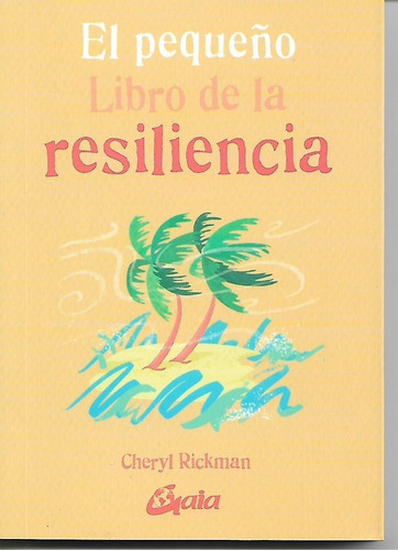 El Pequeño Libro De La Resiliencia