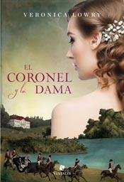 Libro Coronel Y La Dama (rustica) - Lowry Veronica (papel)