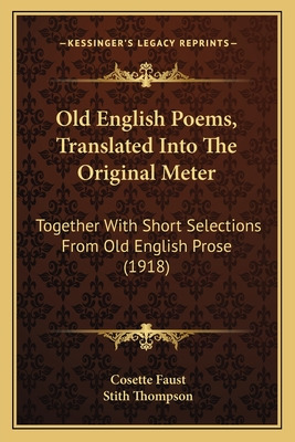 Libro Old English Poems, Translated Into The Original Met...