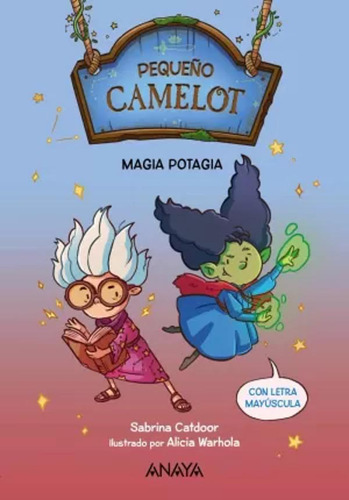 Pequeño Camelot: Magia Potagia - Catdoor, Sabrina  - *