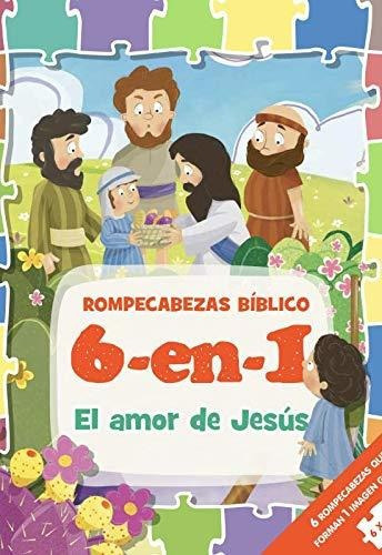 Rompecabezas Biblico 6en1-el Amor De Jesus¿, De Scandinavia. Editorial Unilit En Español