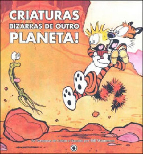 Calvin E Haroldo 5 - Criaturas Bizarras De Outro Planeta