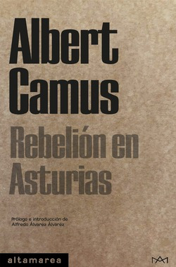 Rebelion En Asturias Camus, Albert Altamarea