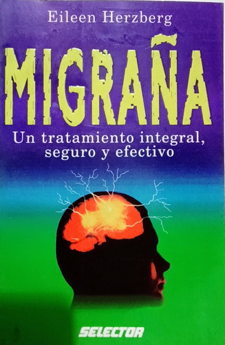 Migraña Un Tratamiento Integral Eileen Herzberg 