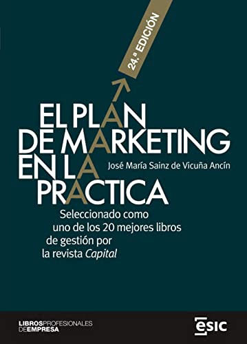 El Plan De Marketing En La Practica - Sainz De Viuna Ancin J