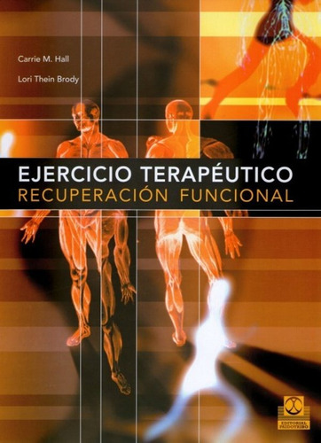 Libro Ejercicio Terapeútico Recuperación Funcional - Hall