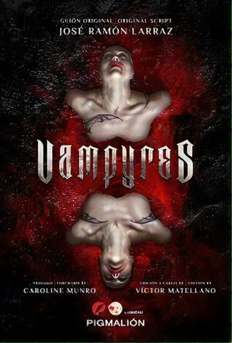 Vampyres, De Larraz Gil, José Ramón. Grupo Editorial Sial Pigmalión, S.l., Tapa Blanda En Español