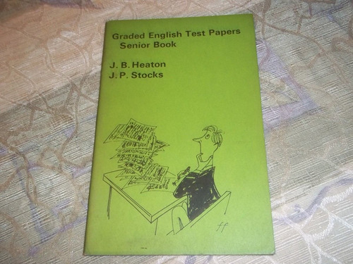 Graded English Test Papers - Senior Book  - Heaton - Stocks