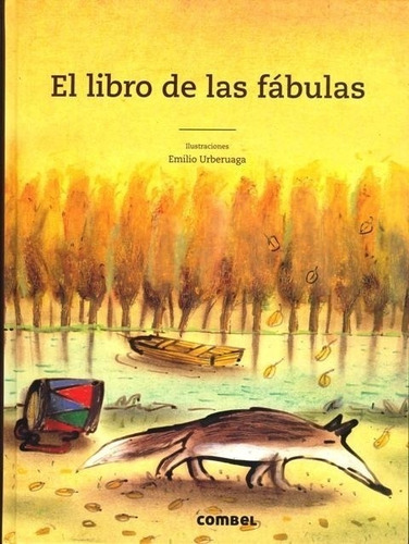 El Libro De Las Fabulas - Emilio Urberuaga