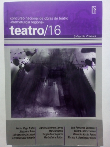 Teatro 16 - Concurso Nacional De Teatro - Dramaturgia 