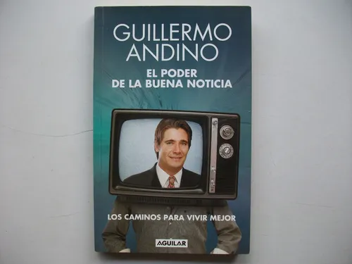 El Poder De La Buena Noticia - Guillermo Andino (Usado)
