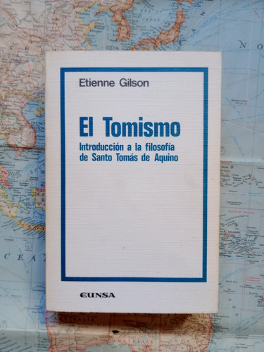 Étienne Gilson - El Tomismo / Eunsa 1978