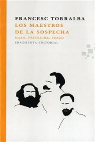 Maestros De La Sospecha,los - Torralba Rosello,francesc