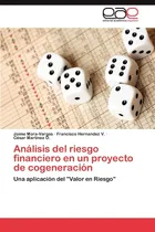 Comprar Libro: Análisis Del Riesgo Financiero En Un Proyecto De Una