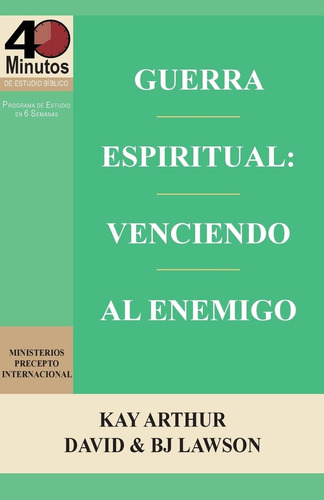 Libro: Guerra Espiritual: Venciendo Al Spritual Warfare: Ove