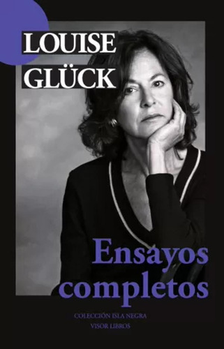 Ensayos Completos - Glück, Louise  - *