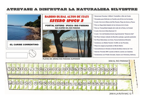 Lotes 20x50m Barrio Rural Altos De Itatí En Ctes Itatí, Río Paraná A 3 Km Playa, Pesca, Bajada De Lanchas Posesión En Cuota 1 Financiación A 10 Años En Pesos, Invierta Sus Ahorros En Plena Naturaleza