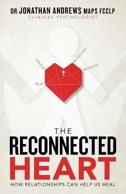 Libro The Reconnected Heart : How Relationships Can Help ...