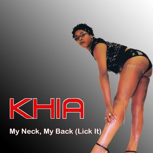 Cd My Neck, My Back (lick It) - Khia