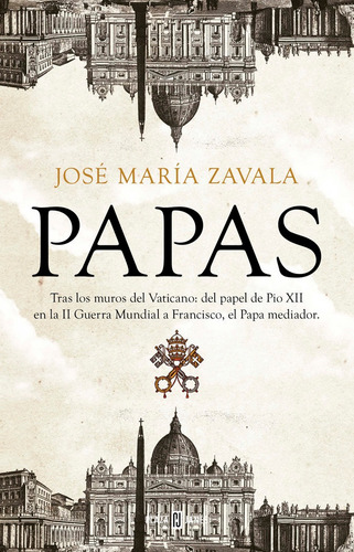 Papas, De Zavala, José María. Editorial Plaza & Janes, Tapa Dura En Español