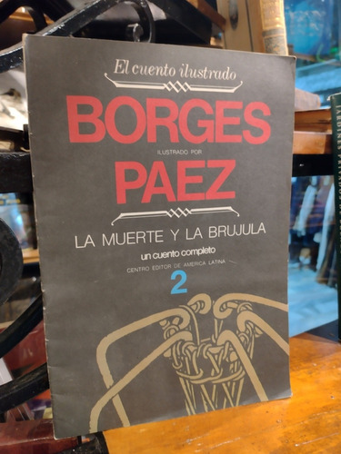 La Muerte Y La Brújula- Borges Ilustrado Por Paez. Recoleta 