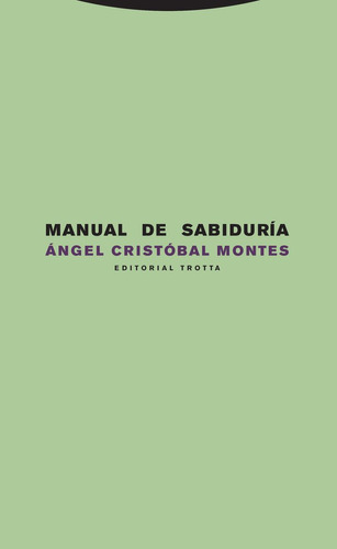 Manual De Sabiduria - Cristóbal Montes, Angel