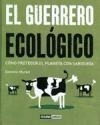 Libro El Guerrero Ecologico De Dominic Muren