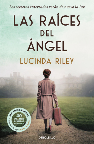 Libro Las Raíces Del Ángel - Lucinda Riley - Debolsillo