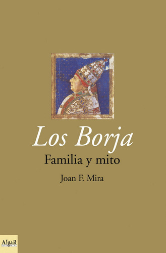 Libro Los Borja. Familia Y Mito