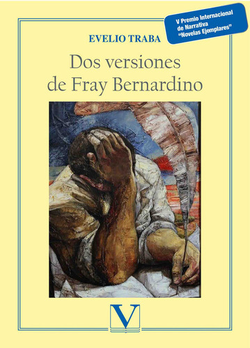 Dos Versiones De Fray Bernardino (libro Original)